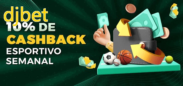 10% de bônus de cashback na djbet